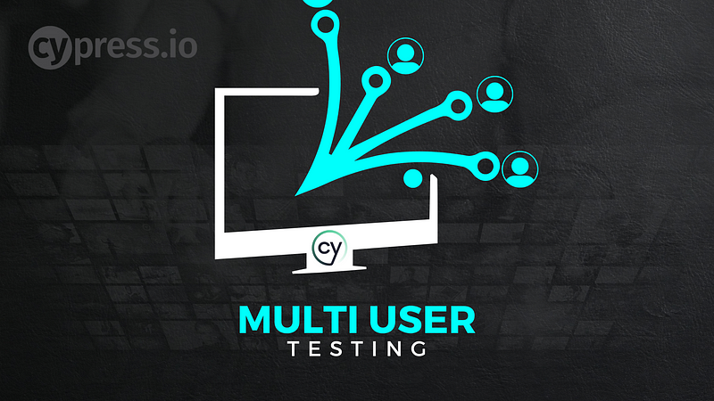 Sequential Multi-User Testing in a Single Test with Cypress