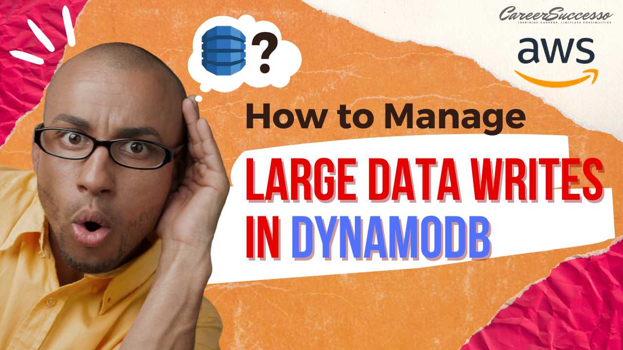 How to Manage Large Data Writes in DynamoDB