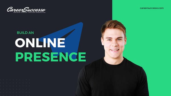 Build an Online Presence | careersuccesso